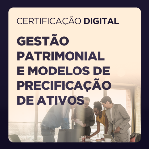 thumb certificação Gestão Patrimonial e Modelos de Precificação de Ativos