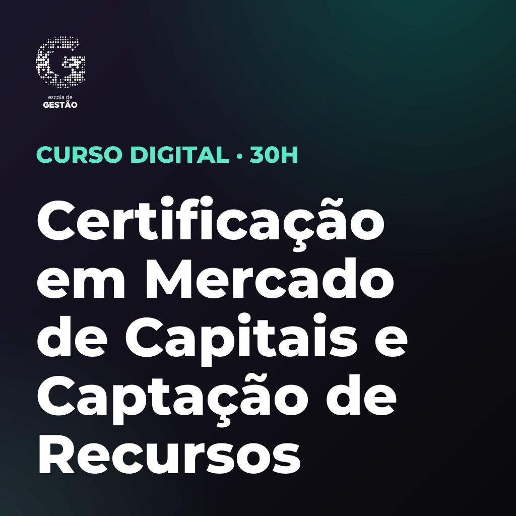 Certificação em Mercado de Capitais e Captação de Recursos