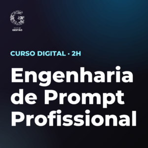 Engenharia de Prompt Profissional