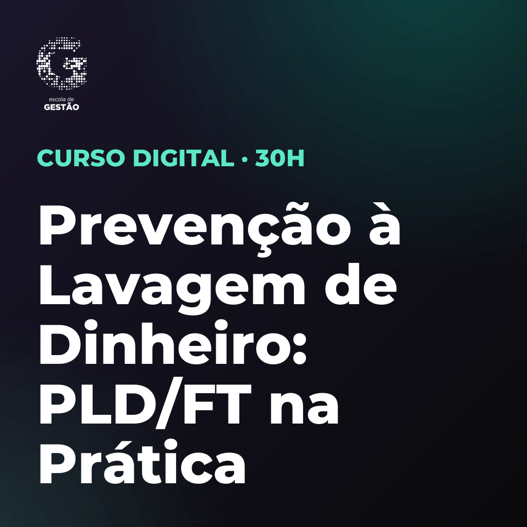 Prevenção à Lavagem de Dinheiro: PLD/FT na Prática