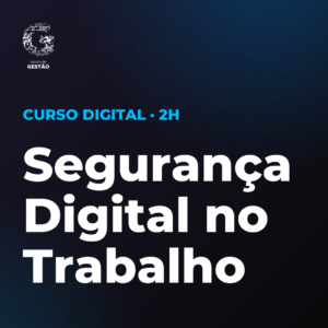 Segurança Digital no Trabalho